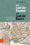 Cover-Bild zum Titel 'Vom Land der Kosaken zum Land der Bauern' von 'Andreas Kappeler'