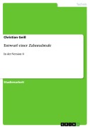 Cover-Bild zum Titel 'Entwurf einer Zahnradstufe' von 'Christian Geiß'