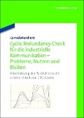 Cover-Bild zum Titel 'Cyclic Redundancy Check für die industrielle Kommunikation - Probleme, Nutzen und Risiken' von 'Kamal Merchant'