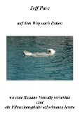 Cover-Bild zum Titel 'Jeff Parc - auf dem Weg nach Italien' von 'Jeff Parc'