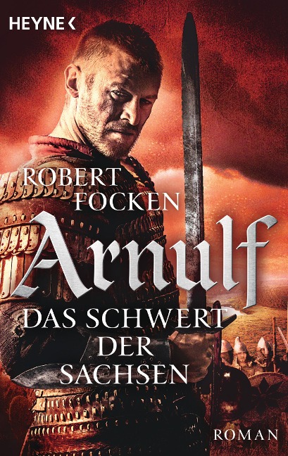 Arnulf - Das Schwert der Sachsen - Robert Focken
