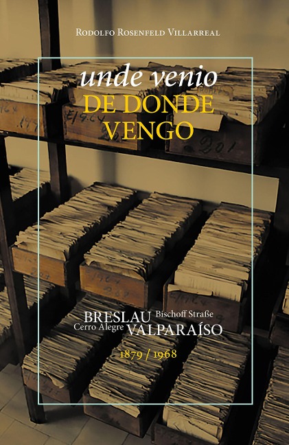 Unde Venio - Rodolfo Rosenfeld Villareal