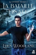 Cover-Bild zum Titel 'La bataille finale' von 'Eden Woodland'