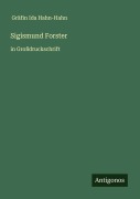 Cover-Bild zum Titel 'Sigismund Forster' von 'Gräfin Ida Hahn-Hahn'