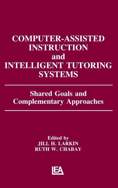 Computer Assisted Instruction and Intelligent Tutoring Systems - 