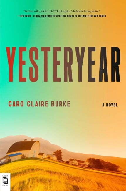 Yesteryear - Caro Claire Burke