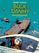 Cover-Bild zum Titel 'Buck Danny 06' von 'Victor Hubinon, Jean-Michel Charlier'