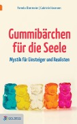 Gummibärchen für die Seele - Pamela Y. N. Obermaier, Gabriele Hasmann