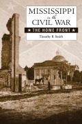 Cover-Bild zum Titel 'Mississippi in the Civil War' von 'Timothy B Smith'