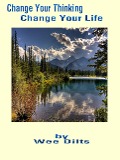 Cover-Bild zum Titel 'Change Your Thinking, Attitude, Consciousness' von 'Wee Dilts'