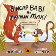 Cover-Bild zum Titel 'Sincap Babi Ile Maymun Maki Neler Yapiyor' von 'Canan Özcelik'