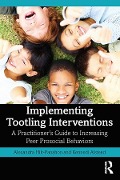 Cover-Bild zum Titel 'Implementing Tootling Interventions' von 'Alexandra Hilt-Panahon, Kennedi J. Alstead'
