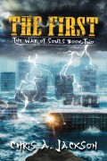 Cover-Bild zum Titel 'The First (The War of Souls, #2)' von 'Chris A. Jackson'