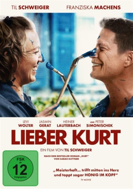 Lieber Kurt - Sarah Kuttner, Til Schweiger, Vanessa Walder, Martin Todsharow