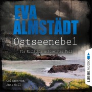 Cover-Bild zum Titel 'Ostseenebel - Pia Korittkis achtzehnter Fall' von 'Eva Almstädt'