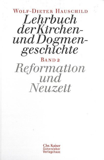 Reformation und Neuzeit - Wolf-Dieter Hauschild