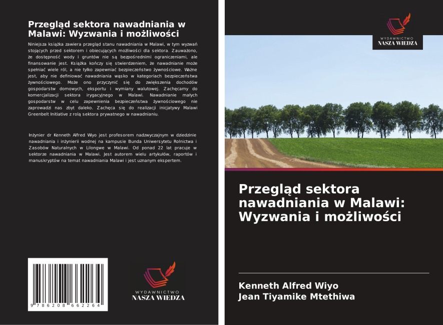 Przegl¿d sektora nawadniania w Malawi: Wyzwania i mo¿liwo¿ci - Kenneth Alfred Wiyo, Jean Tiyamike Mtethiwa