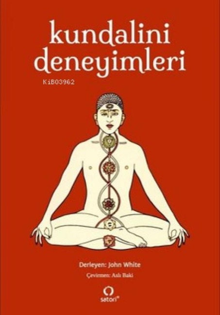 Kundalini Deneyimleri - John White