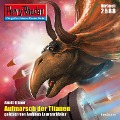 Cover-Bild zum Titel 'Perry Rhodan 2588: Aufmarsch der Titanen' von 'Arndt Ellmer'