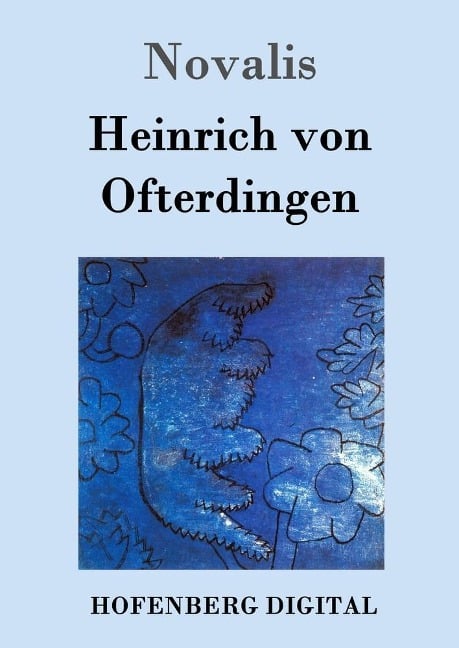 Heinrich von Ofterdingen - Novalis