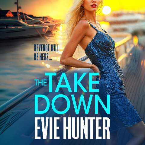 Takedown - Evie Hunter