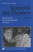 Cover-Bild zum Titel 'Semiotik des Theaters 1' von 'Erika Fischer-Lichte'