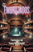 Cover-Bild zum Titel 'Fantasmas del Teatro Nederlander' von 'Grant Kelly'