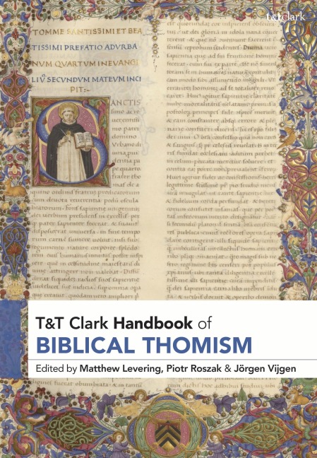 T&t Clark Handbook of Biblical Thomism - 