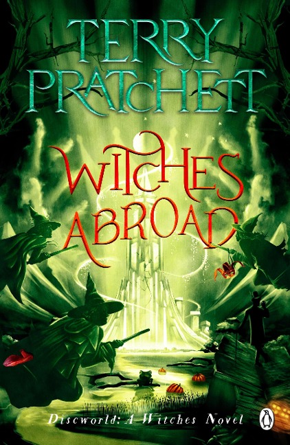 Witches Abroad - Terry Pratchett