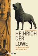 Cover-Bild zum Titel 'Heinrich der Löwe' von 'Joachim Ehlers'
