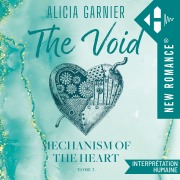 Cover-Bild zum Titel 'Mechanism of the heart - Tome 02' von 'Alicia Garnier'