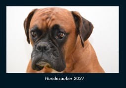 Cover-Bild zum Titel 'Hundezauber 2027 Fotokalender DIN A4' von 'Tobias Schmitt, Kevin Heber'