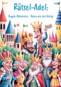 Cover-Bild zum Titel 'Royale Rätselreise - Raten wie bei Königs' von 'Nanja Holland'
