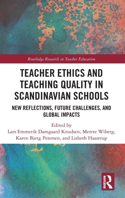 Teacher Ethics and Teaching Quality in Scandinavian Schools - 