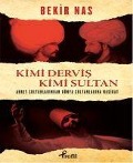 Cover-Bild zum Titel 'Kimi Dervis Kimi Sultan' von 'Bekir Nas'