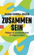 Cover-Bild zum Titel 'Zusammensein' von 'Hadija Haruna-Oelker'