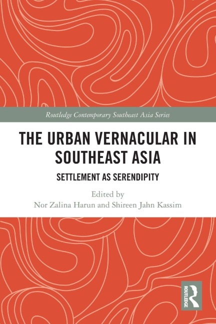 The Urban Vernacular in Southeast Asia - 