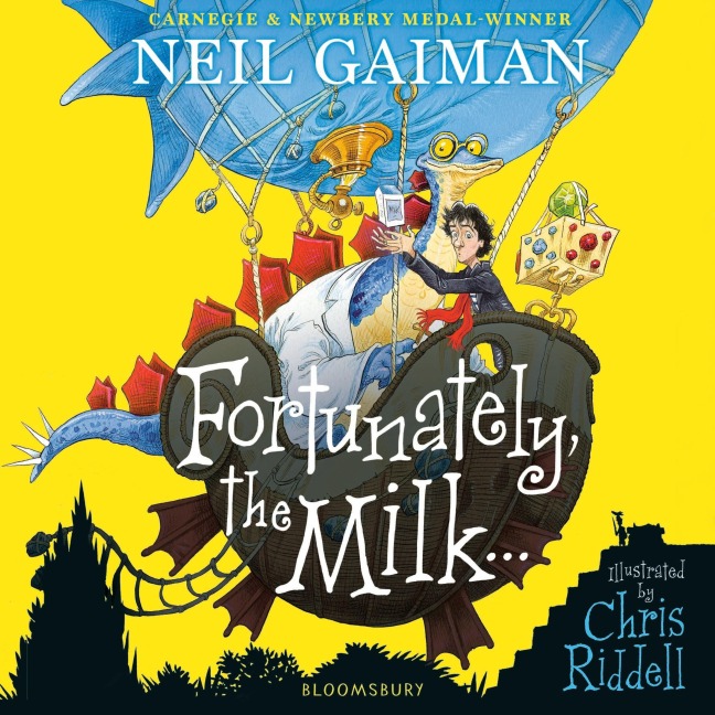 Fortunately, the Milk . . . - Neil Gaiman