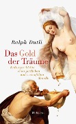Cover-Bild zum Titel 'Das Gold der Träume' von 'Ralph Dutli'