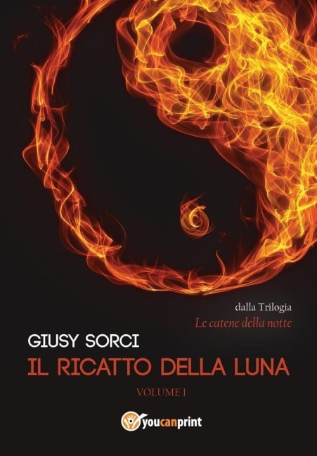 Il ricatto della luna - Giusy Sorci