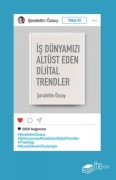 Cover-Bild zum Titel 'Is Dünyamizi Altüst Eden Dijital Trendler' von 'Serafettin Özsoy'