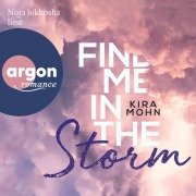 Cover-Bild zum Titel 'Find Me in the Storm' von 'Kira Mohn'