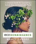 Cover-Bild zum Titel 'ECOrenaissance' von 'Marci Zaroff'