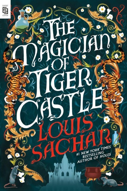 The Magician of Tiger Castle - Louis Sachar