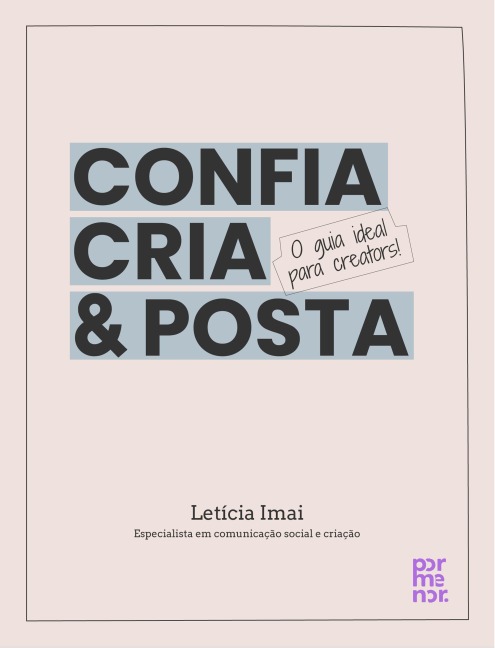 Confia, cria & posta - Letícia Imai