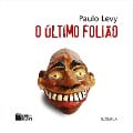 Cover-Bild zum Titel 'O último folião' von 'Paulo Levy'