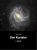 Cover-Bild zum Titel 'Der Kurator Band 1' von 'Arno Wulf'