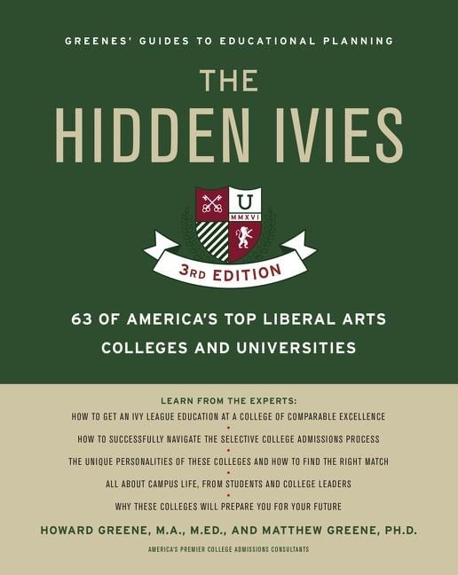 The Hidden Ivies, 3rd Edition - Howard Greene, Matthew W Greene