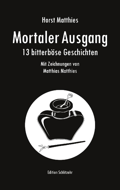 Mortaler Ausgang - Horst Matthies