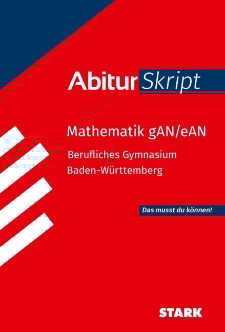 STARK Mathematik gAN/eAN - AbiturSkript Berufliches Gymnasium BW - 